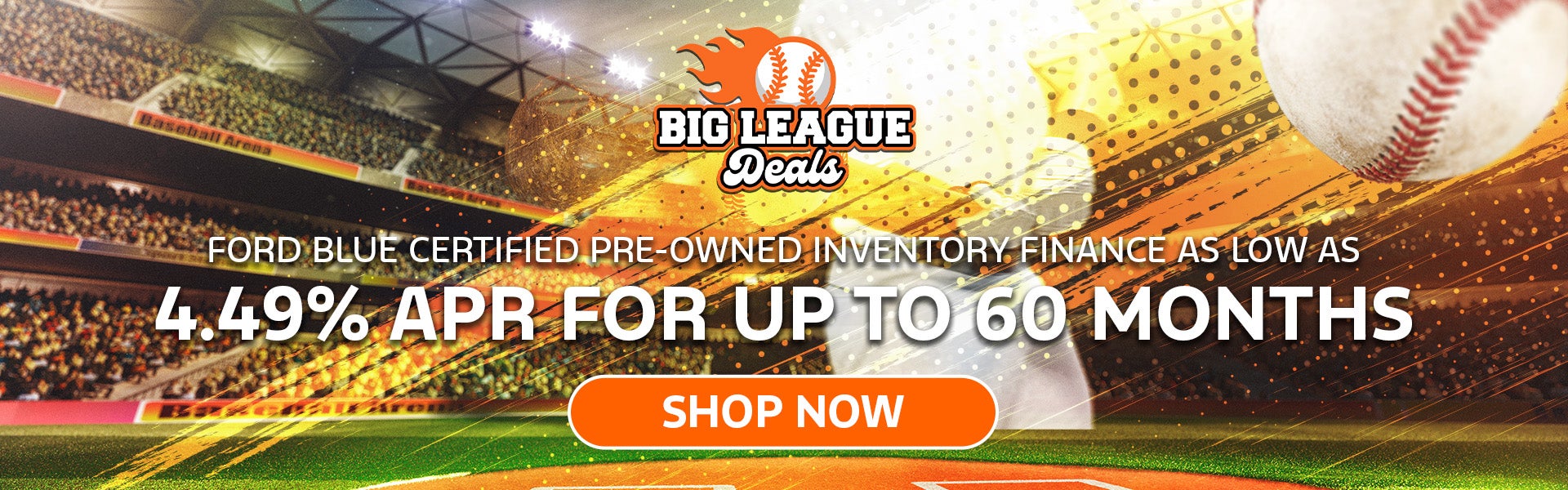 4.49% APR for 60 Mo. on Ford Blue Certified Pre-Owned Models