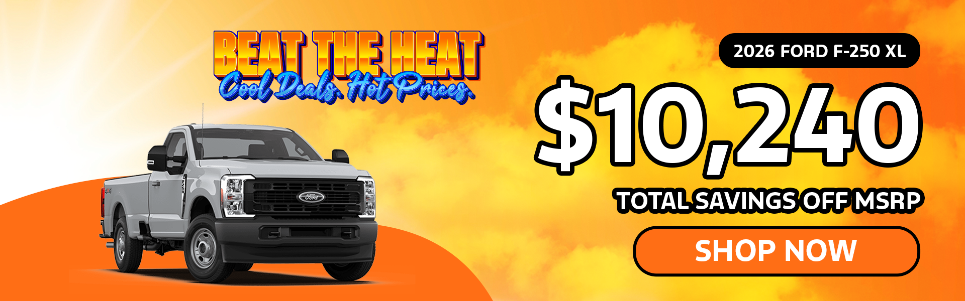 $10,240 off MSRP | 2026 Ford F-250 XL