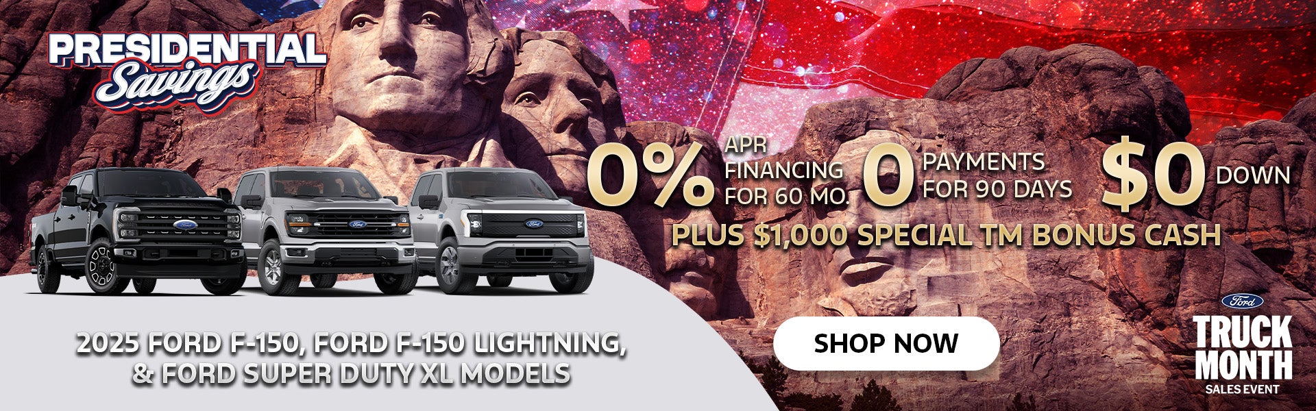  0% + $0 Down + 0 Payments for 90 Days + $1,000