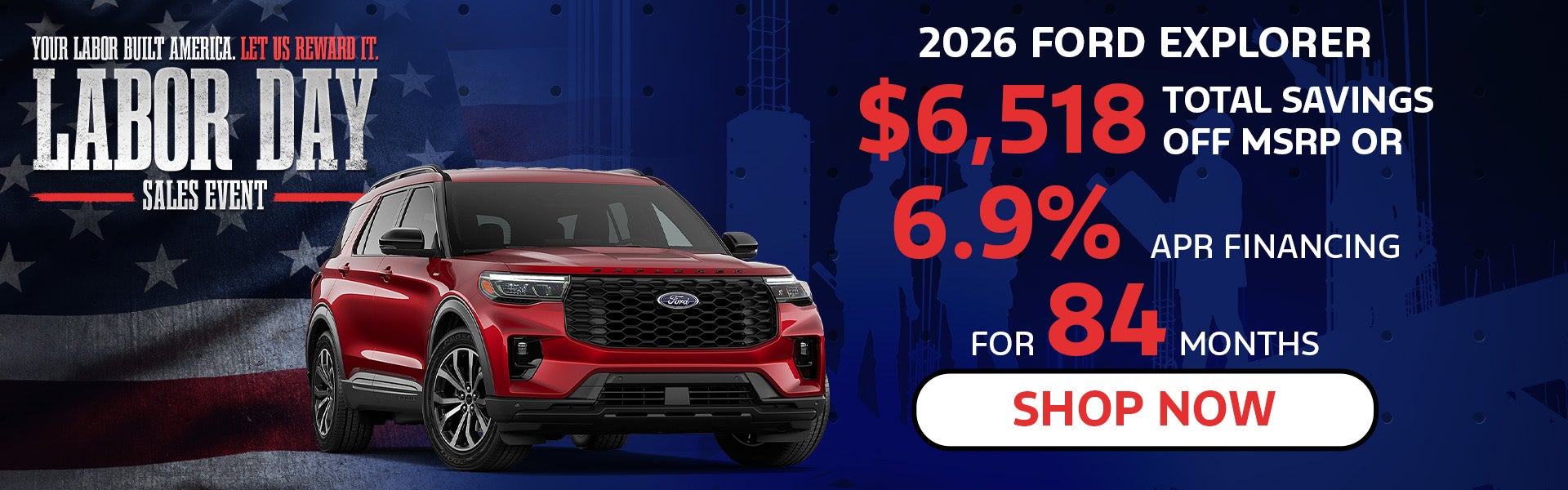6.9% APR/ 84 Mo OR $6,518 off MSRP | 2026 Ford Explorer