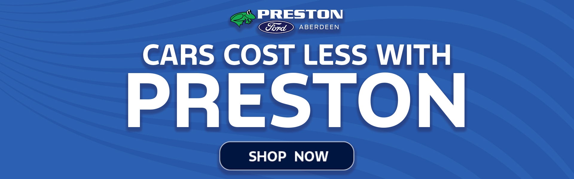 CAR COST LESS WITH PRESTON