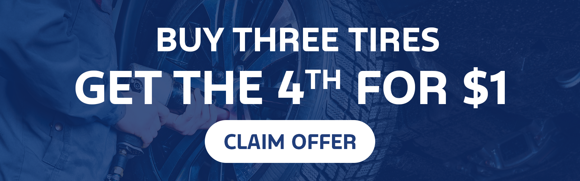 Buy 3 Tires, Get the 4th for $1 | Claim This Offer!